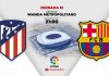 Shaxda Rasmiga Ah Ee Kulanka Atletico Madrid Vs Barcelona: Messi, Suárez, Griezmann Oo Hogaaminaya Weerarka